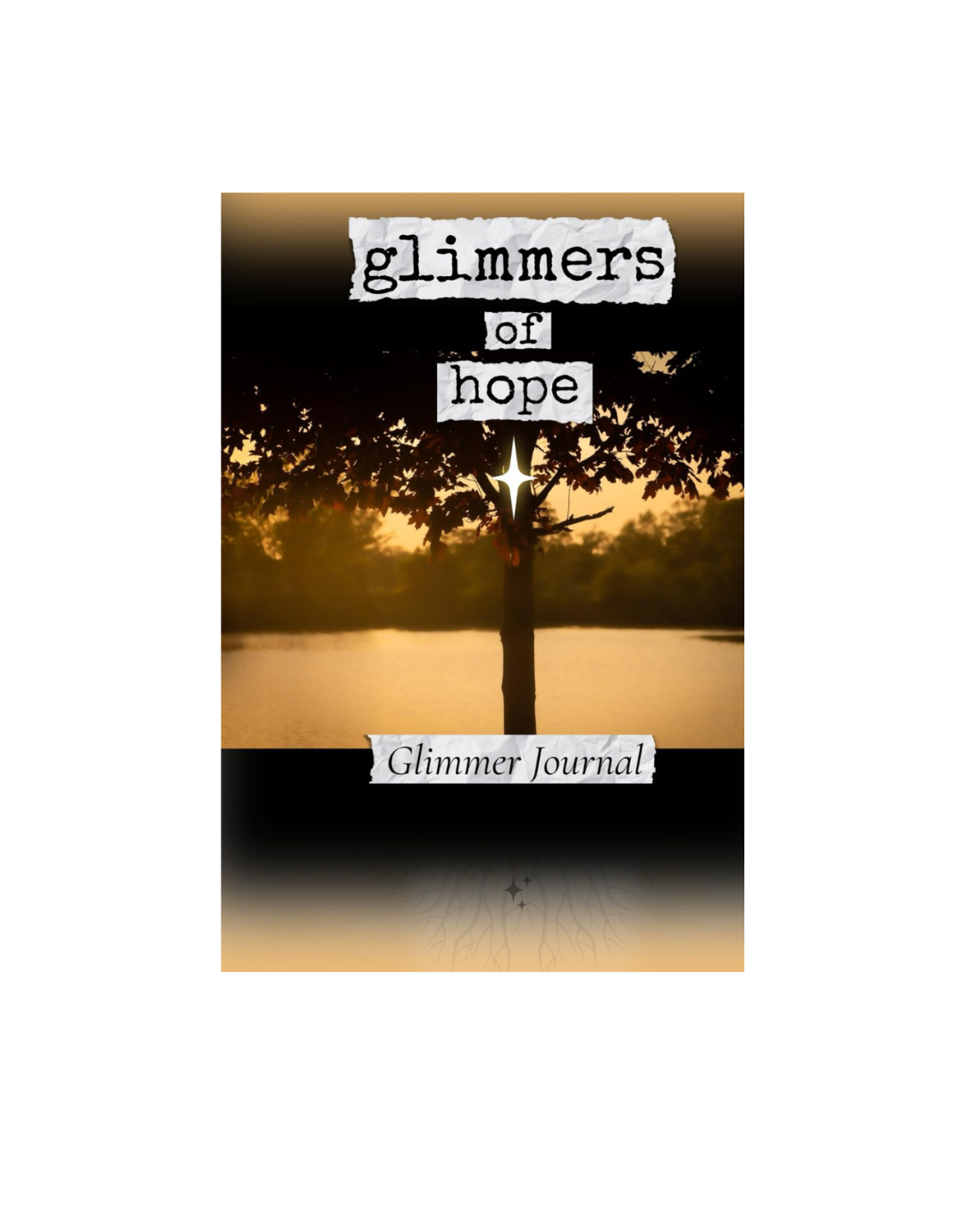 Glimmers of Hope: 'Glimmers Daily' Journal